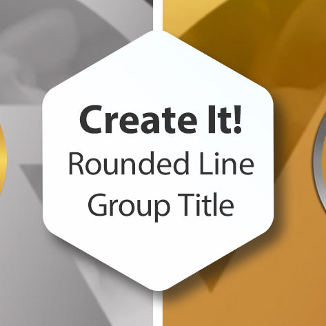 Create It! Rounded Line Group Title