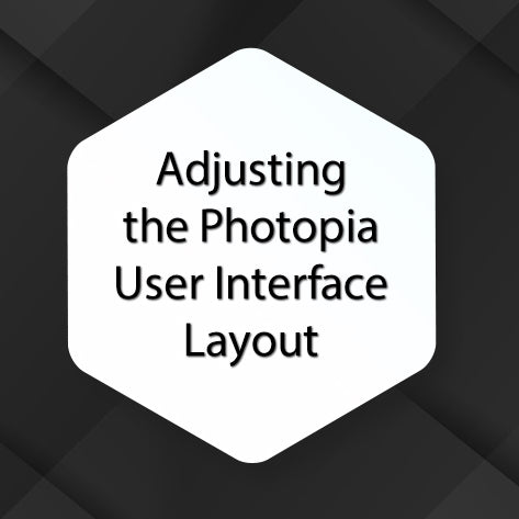 Adjusting the Photopia User Interface