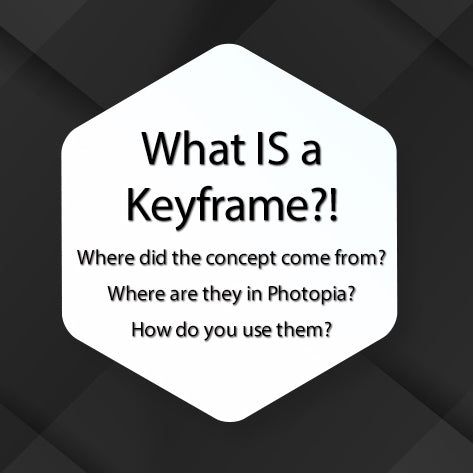 What is a Keyframe?!