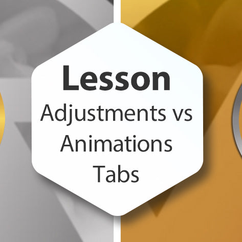 Lesson - Adjustments vs Animations Tabs in Photopia