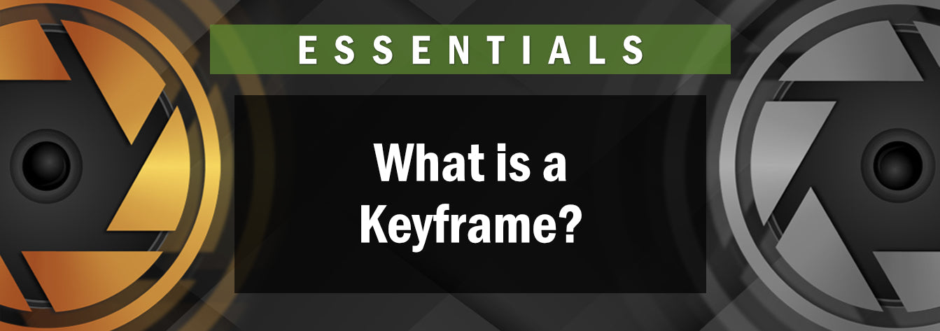 What is a Keyframe?!