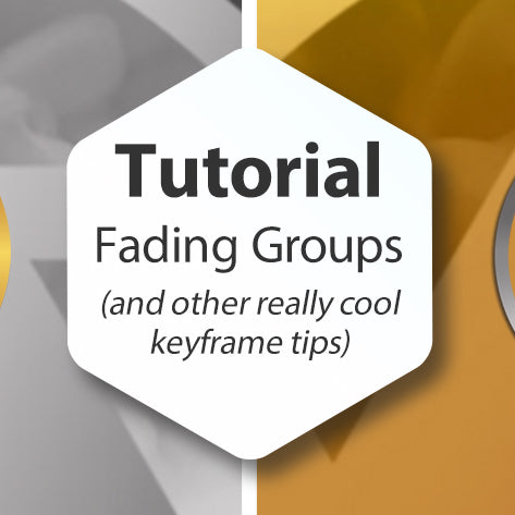 Lesson - Fading Groups (and other really cool keyframe tips)