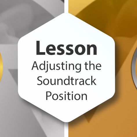 Lesson - Adjusting Soundtrack Position