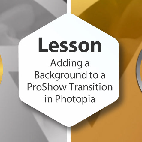 Adding a Background to ProShow Transitions in Photopia