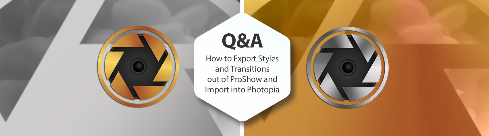 Q&A - How to Export Styles and Transitions out of ProShow and Import into Photopia