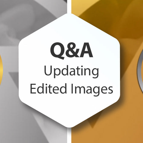 Q&A Updating Edited Images