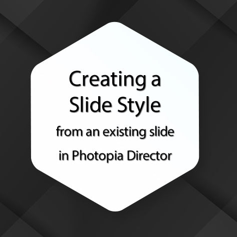 Creating a Slide Style from an existing slide
