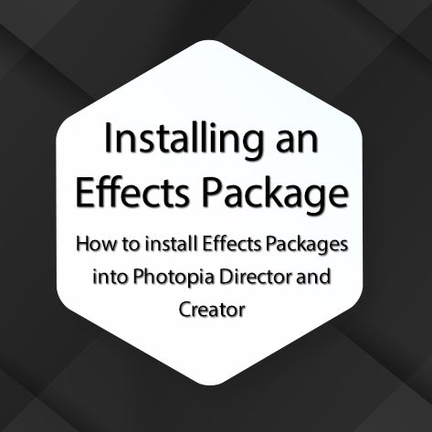 Installing an Effects Package into Photopia