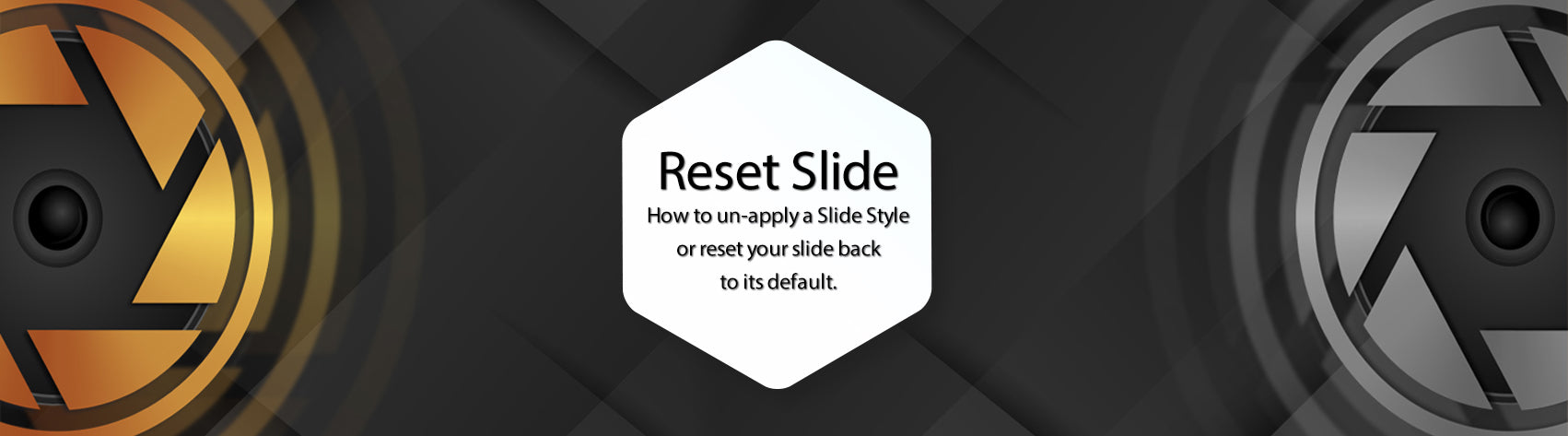 How to Reset a Slide