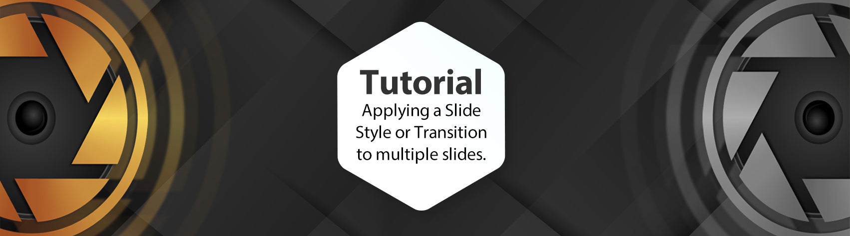 Tutorial - Applying a Slide Style or Transition to Multiple Slides