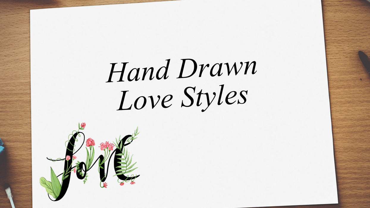 Hand Drawn Love Styles