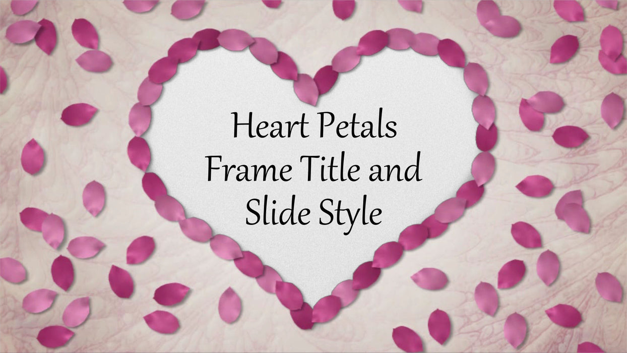 Heart Petals Frame and Title Styles for Photopia