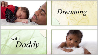 Dreaming With Daddy